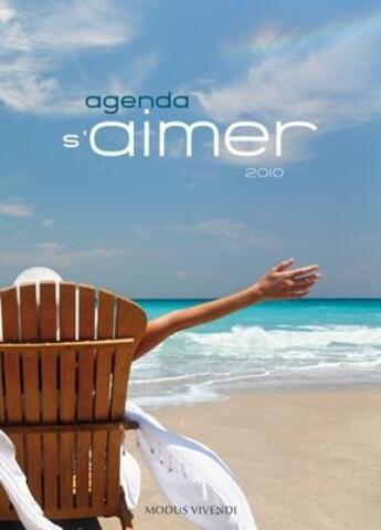 Couverture du livre « Agenda s'aimer (2010) » de  aux éditions Modus Vivendi