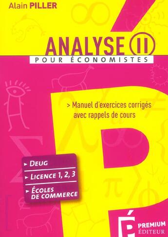 Couverture du livre « Analyse ii - pour economistes » de Alain Piller aux éditions Premium