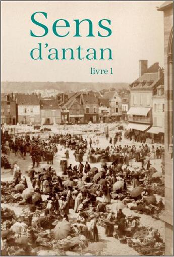 Couverture du livre « Sens d'antan t.1 » de Emmanuel Berry et Joanna Letchimy aux éditions Volonte D'art