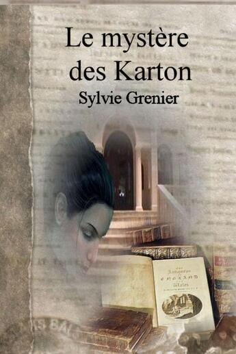 Couverture du livre « Le mystere des karton » de Grenier Sylvie aux éditions Lulu