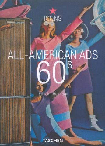 Couverture du livre « All american ads 60's » de  aux éditions Taschen