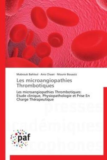 Couverture du livre « Les microangiopathies Thrombotiques » de  aux éditions Presses Academiques Francophones