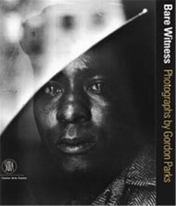 Couverture du livre « Gordon parks bare witness » de Maren Stange aux éditions Skira