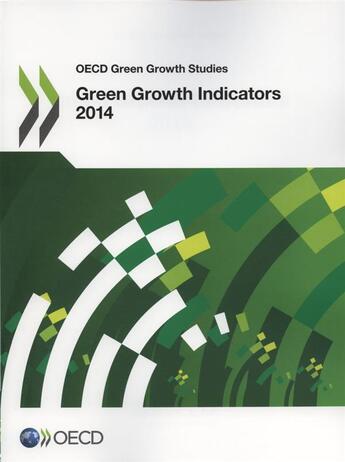 Couverture du livre « Green growth indicators (édition 2013) » de Ocde aux éditions Ocde