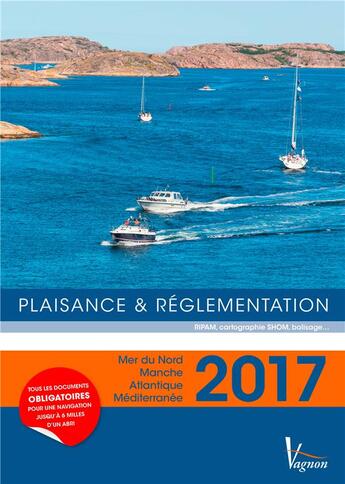 Couverture du livre « Plaisance et réglementation 2017 » de  aux éditions Vagnon