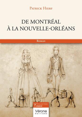 Couverture du livre « De Montréal à la Nouvelle-Orléans » de Patrick Hierf aux éditions Verone