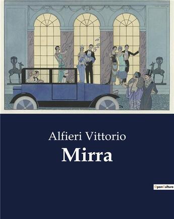 Couverture du livre « Mirra » de Alfieri Vittorio aux éditions Culturea