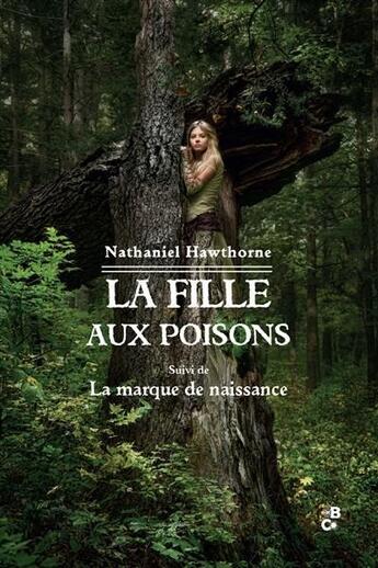 Couverture du livre « La fille aux poisons » de Nathaniel Hawthorne aux éditions Banquises Et Cometes