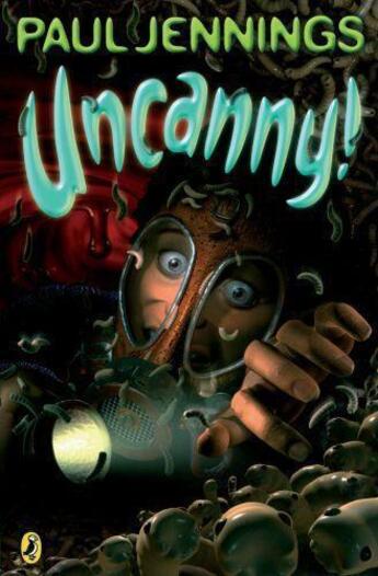 Couverture du livre « Uncanny! » de Paul Jennings aux éditions Children Pbs