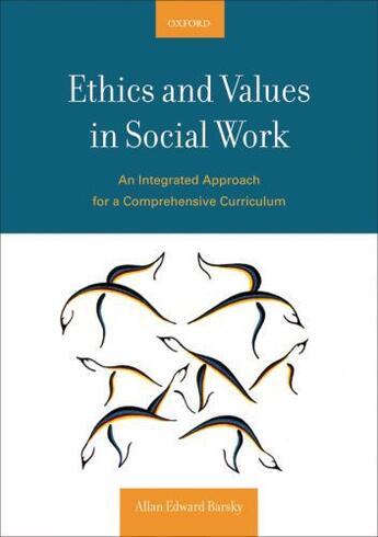 Couverture du livre « Ethics and values in social work: an integrated approach for a compreh » de Barsky Allan E aux éditions Editions Racine