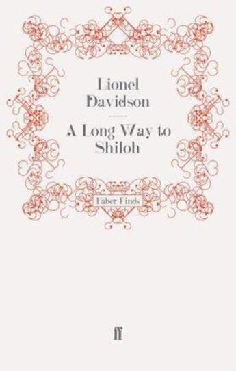 Couverture du livre « A Long Way to Shiloh » de Davidson Lionel aux éditions Faber And Faber Digital