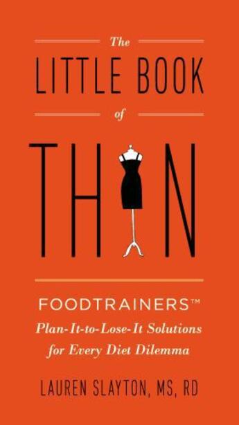 Couverture du livre « The Little Book of Thin » de Slayton Lauren aux éditions Penguin Group Us