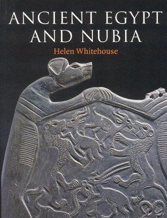 Couverture du livre « Ancient egypt and nubia in the ashmoleum museum » de Whitehouse Helen aux éditions Ashmolean
