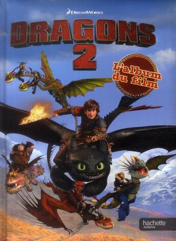 Couverture du livre « Dragons 2 ; l'album du film » de  aux éditions Hachette Jeunesse