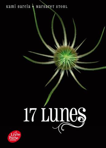 Couverture du livre « Sublimes créatures Tome 2 ; 17 lunes » de Kami Garcia et Margaret Stohl aux éditions Le Livre De Poche Jeunesse