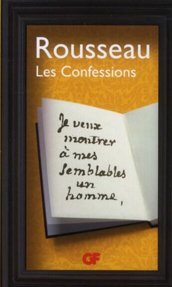 Couverture du livre « Confessions (édition 2012) » de Jean-Jacques Rousseau aux éditions Flammarion
