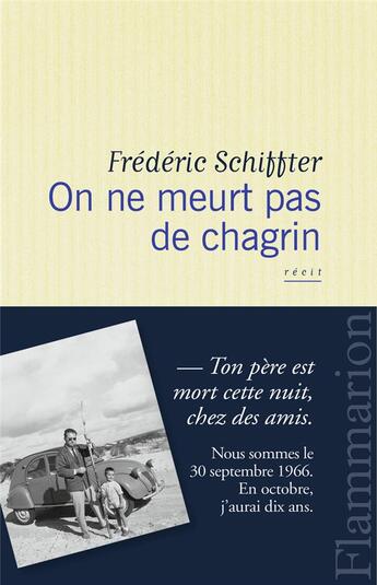 Couverture du livre « On ne meurt pas de chagrin » de Frederic Schiffter aux éditions Flammarion