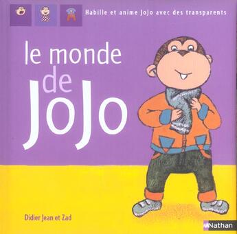 Couverture du livre « Le Monde De Jojo » de Jean-Didier et Zad aux éditions Nathan