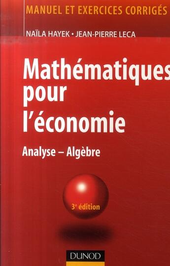 Couverture du livre « Mathématiques pour l'économie (3e edition) » de Hayek et Leca aux éditions Dunod