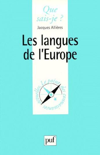 Couverture du livre « Les langues de l'Europe » de Jacques Allieres aux éditions Que Sais-je ?