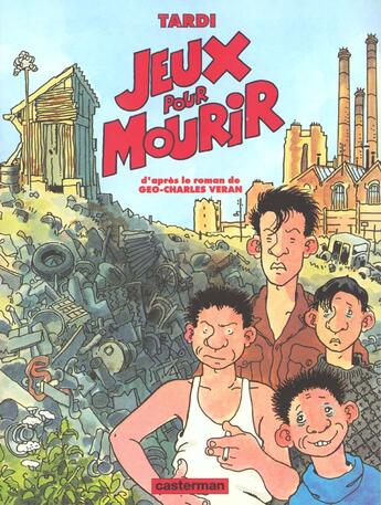 Couverture du livre « Jeux pour mourir » de Geo/Veran/Tardi aux éditions Casterman