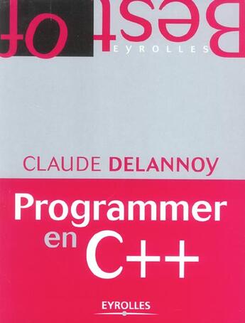 Couverture du livre « Programmer En C++ » de Delannoy C aux éditions Eyrolles