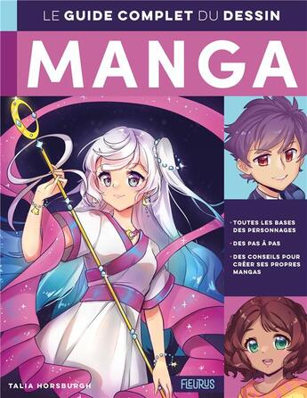 Couverture du livre « Le guide complet du dessin manga » de Talia Horsburgh aux éditions Fleurus