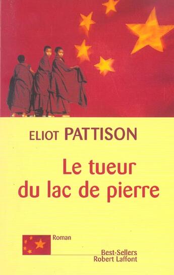 Couverture du livre « Le tueur du lac de pierre » de Eliot Pattison aux éditions Robert Laffont