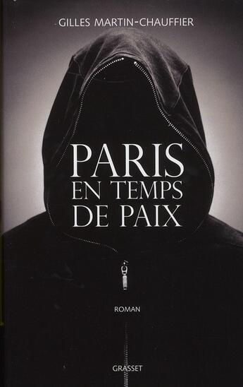 Couverture du livre « Paris en temps de paix » de Gilles Martin-Chauffier aux éditions Grasset