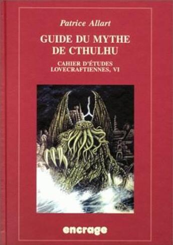 Couverture du livre « Le Mythe de Cthulhu. » de Patrice Allard aux éditions Belles Lettres