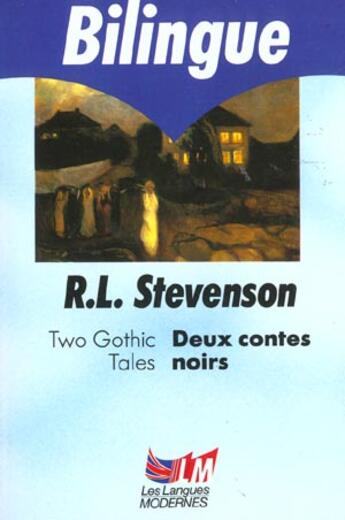 Couverture du livre « Deux contes noirs » de Robert Louis Stevenson aux éditions Le Livre De Poche