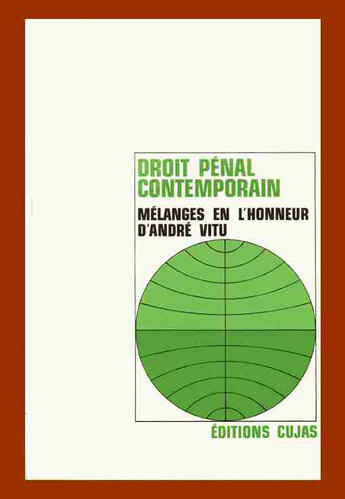 Couverture du livre « Droit pénal contemporain ; mélanges en l'honneur d'andré vitu » de  aux éditions Cujas