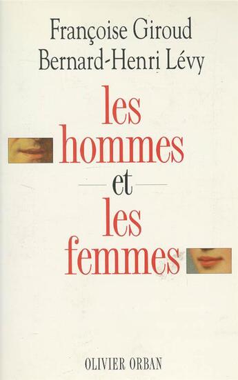 Couverture du livre « Les hommes et les femmes » de Francoise Giroud et Bernard-Henri Levy aux éditions Plon