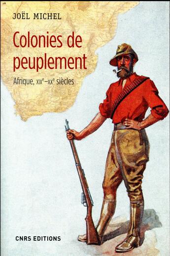 Couverture du livre « Colonies de peuplement ; Afrique, XIXe-XXe siècle » de Joel Michel aux éditions Cnrs