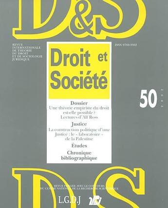 Couverture du livre « REVUE DROIT ET SOCIETE SCIENCES SOCIALES n.50 : une étude empiriste du droit est-elle possible (édition 2002) » de Revue Droit Et Societe aux éditions Universite De Sciences Sociales