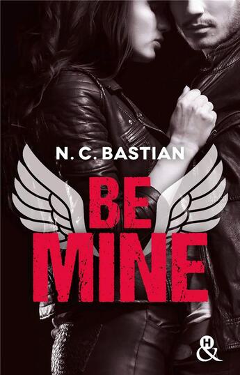 Couverture du livre « Be mine » de N. C. Bastian aux éditions Harlequin