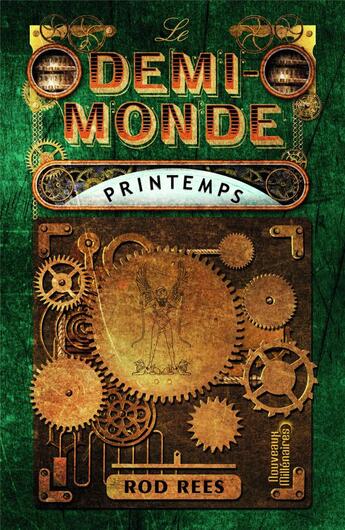 Couverture du livre « Le demi-monde, printemps » de Rod Rees aux éditions J'ai Lu