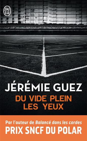 Couverture du livre « Du vide plein les yeux » de Jeremie Guez aux éditions J'ai Lu