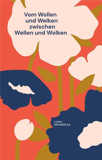 Couverture du livre « Vom Wollen und Welken : Zwischen Wellen und Wolken » de Krohseelka Lusi aux éditions Books On Demand