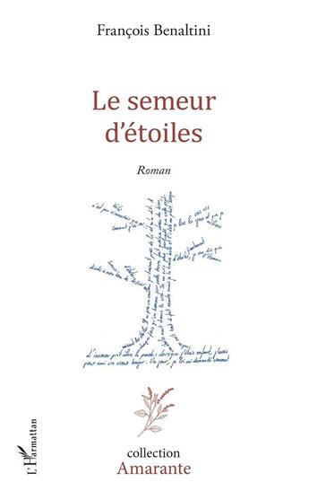 Couverture du livre « Le semeur d'étoiles » de Francois Benaltini aux éditions L'harmattan