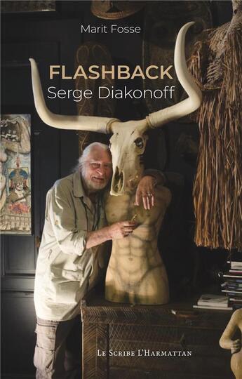 Couverture du livre « Flashback : Serge Diakonoff » de Marit Fosse aux éditions L'harmattan