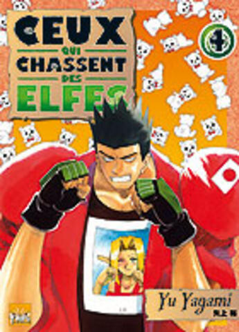 Couverture du livre « Ceux qui chassent des elfes Tome 4 » de Yu Yagami aux éditions Taifu Comics