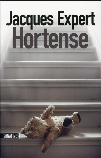 Couverture du livre « Hortense » de Jacques Expert aux éditions Sonatine