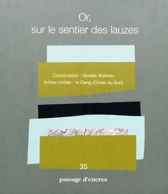 Couverture du livre « Or, sur le sentier des Lauzes » de  aux éditions Dispute