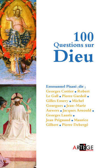 Couverture du livre « 100 questions sur Dieu » de Emmanuel Pisani aux éditions Artege