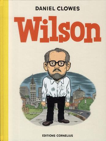 Couverture du livre « Wilson » de Daniel Clowes aux éditions Cornelius