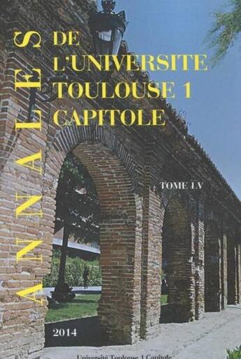 Couverture du livre « Annales UT1 capitole 2014 t.LV » de  aux éditions Putc