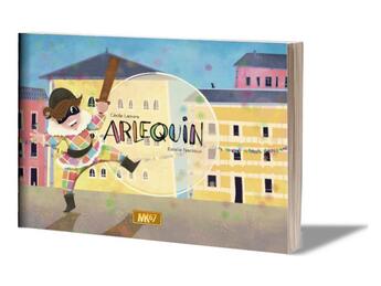 Couverture du livre « Arlequin (Livre souple) » de Estelle Nectoux et Cecile Lamare aux éditions Mk67