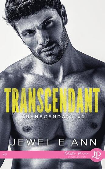 Couverture du livre « Transcendant t.1 : transcendant » de Jewel E. Ann aux éditions Juno Publishing