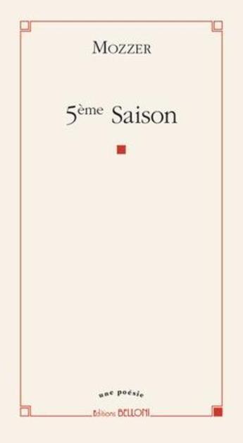 Couverture du livre « Une poesie 1 - t01 - 5eme saison » de Mozzer aux éditions Belloni